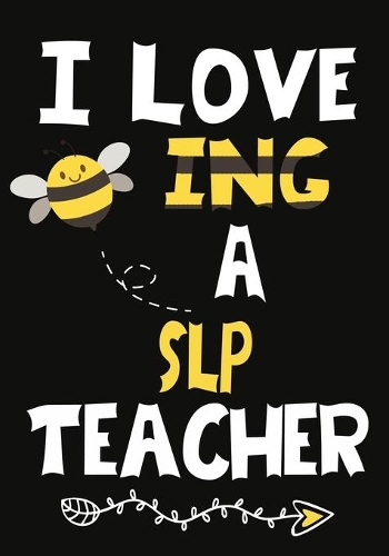 I Love Being a SLP Teacher