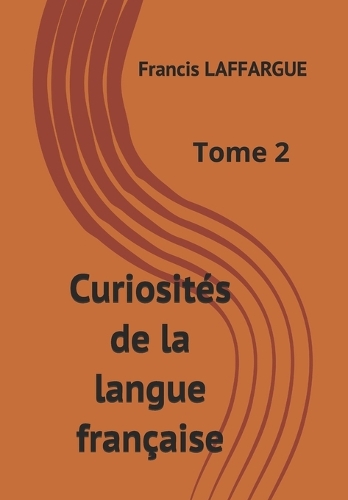 Curiosités de la langue française