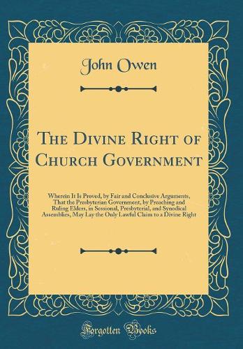 The Divine Right of Church Government