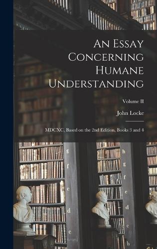 An Essay Concerning Humane Understanding