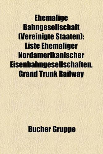 Ehemalige Bahngesellschaft (Vereinigte Staaten)