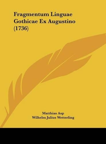 Fragmentum Linguae Gothicae Ex Augustino (1736)
