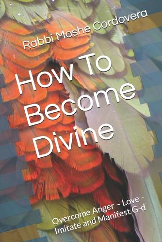 How To Become Divine
