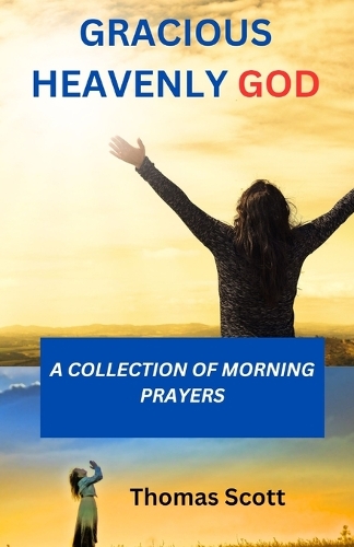 Gracious Heavenly God