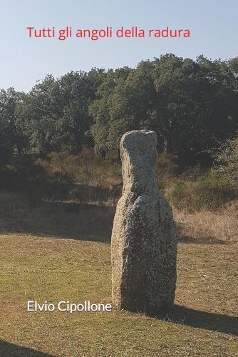 Tutti gli angoli della radura