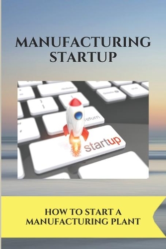 Manufacturing Startup