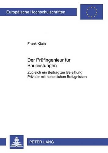 Der Pruefingenieur Fuer Bauleistungen
