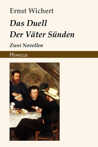 Das Duell / Der Väter Sünden