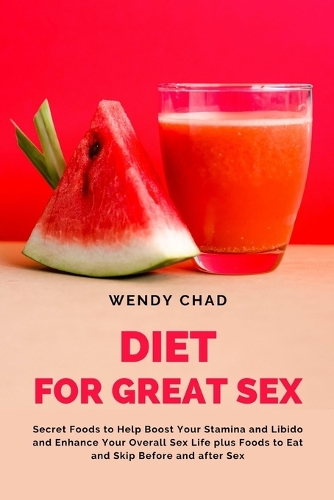 Diet for Great Sex