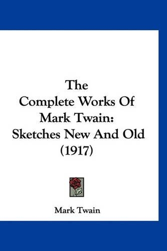 The Complete Works Of Mark Twain
