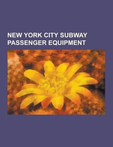 New York City Subway Passenger Equipment