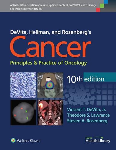 DeVita, Hellman, and Rosenberg's Cancer: Principles & Practice of Oncology
