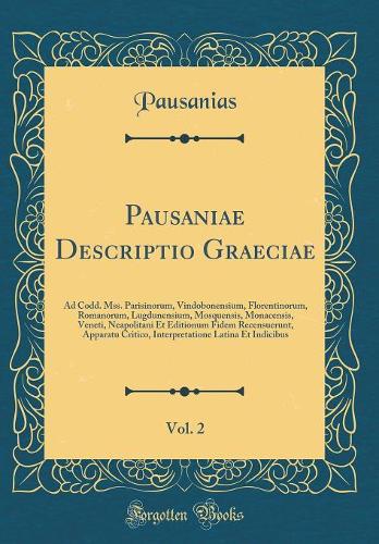 Pausaniae Descriptio Graeciae, Vol. 2