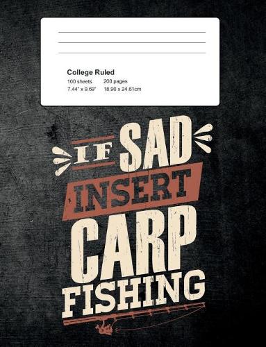 If Sad Insert Carp Fishing
