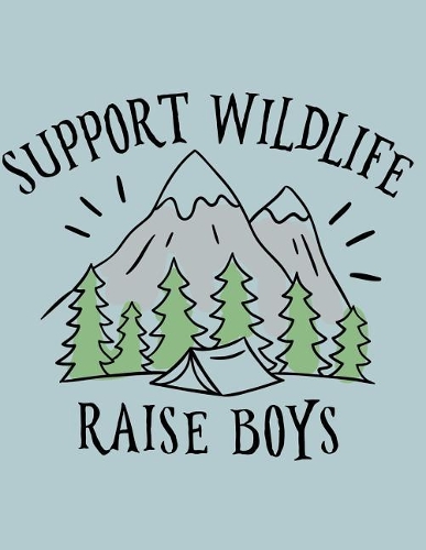 Support Wildlife Raise Boys