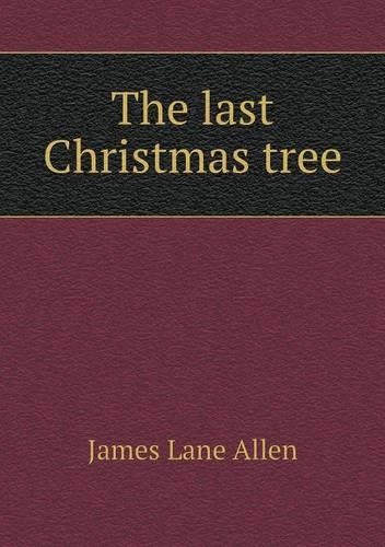 The last Christmas tree