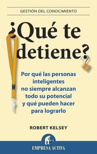 Que Te Detiene?