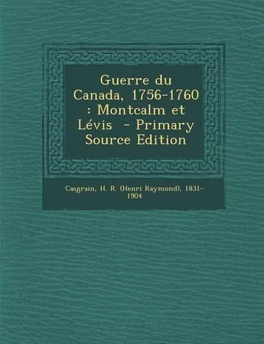 Guerre Du Canada, 1756-1760