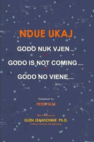 Godo Nuk Vjen/ Godo is Not Coming/ Godo No Viene