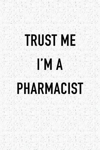 Trust Me I'm a Pharmacist