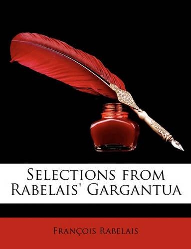 Selections from Rabelais' Gargantua