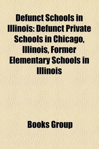 Defunct Schools in Illinois