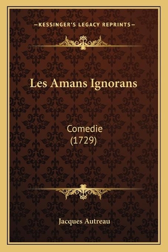 Les Amans Ignorans