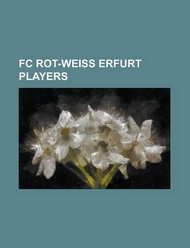 FC Rot-Weiss Erfurt Players