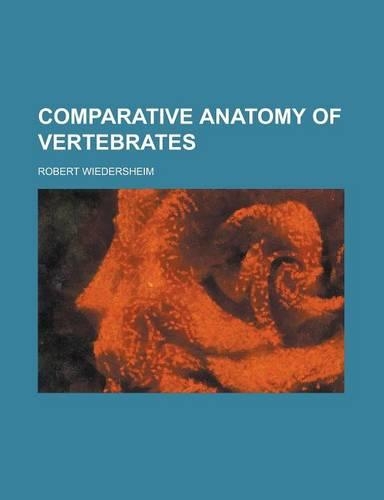 Comparative Anatomy of Vertebrates