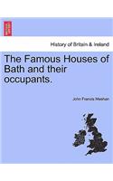 The Famous Houses of Bath and Their Occupants.
