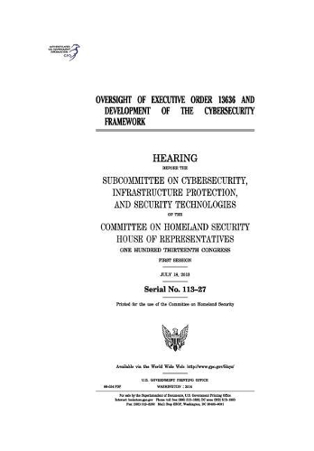 Oversight of Executive Order 13636 and Development of the Cybersecurity Framework