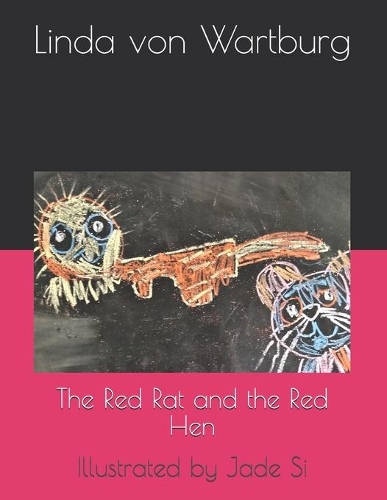 The Red Rat and the Red Hen