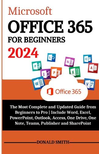 Microsoft Office 365 for Beginners 2024