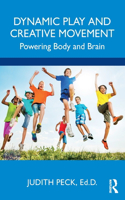Dynamic Play And Creative Movement