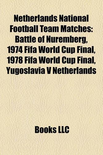 Netherlands National Football Team Matches