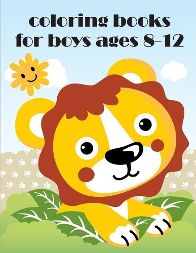 Coloring Books For Boys Ages 8-12