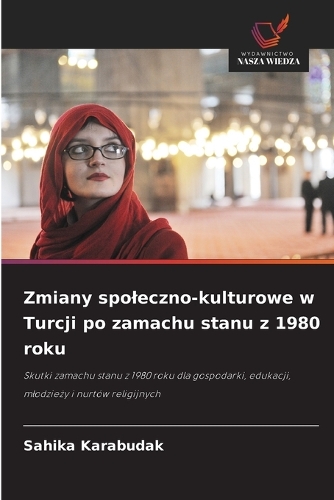 Zmiany spoleczno-kulturowe w Turcji po zamachu stanu z 1980 roku