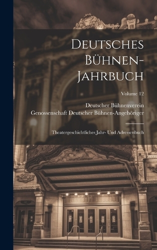 Deutsches Bühnen-Jahrbuch