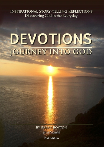 Devotions; A Journey into God