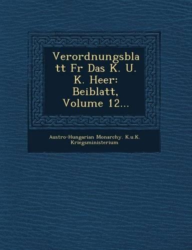 Verordnungsblatt Fur Das K. U. K. Heer