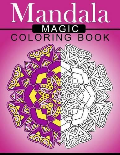 Mandala MAGIC Coloring Book