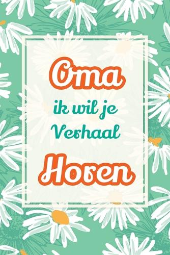 Oma, ik wil je verhaal horen