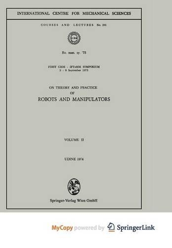 On Theory and Practice of Robots and Manipulators