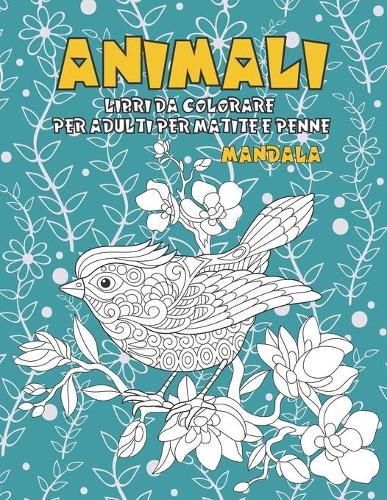 Libri da colorare per adulti per matite e penne - Mandala - Animali