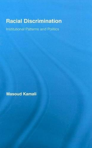 Racial Discrimination. Routledge Research in Race and Ethnicity, Volume 1.