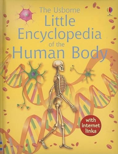The Usborne Little Encyclopedia of the Human Body