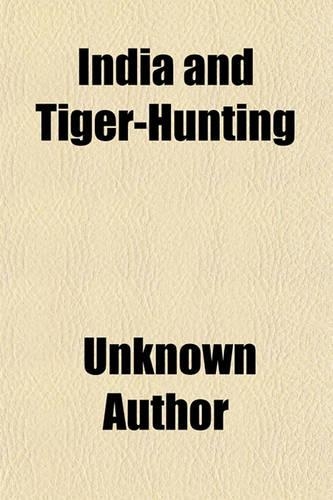 India and Tiger-Hunting