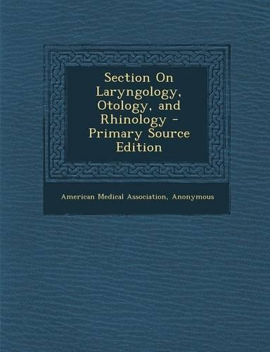 Section on Laryngology, Otology, and Rhinology