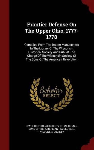 Frontier Defense on the Upper Ohio, 1777-1778
