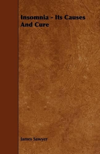 Insomnia - Its Causes And Cure